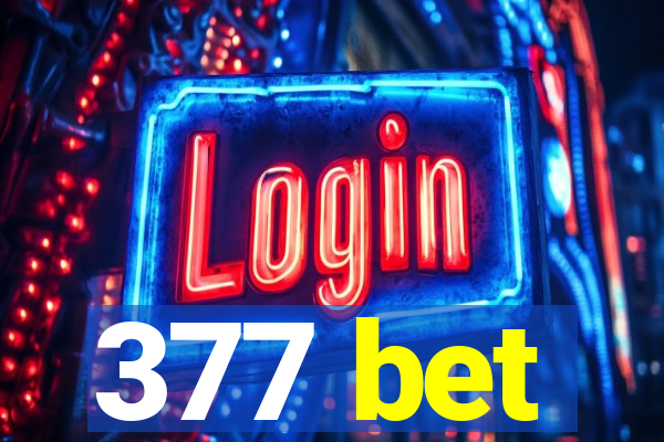 377 bet